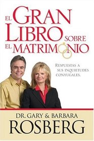 El Gran Libro Sobre el Matrimonio (Spanish Edition)