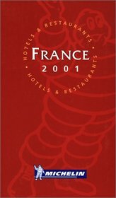 Michelin the Red Guide France 2001