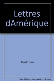 Lettres d'Amerique (French Edition)