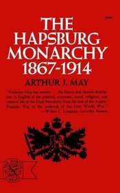The Hapsburg Monarchy 1867-1914