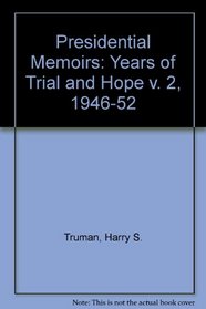 Memoirs of Harry S. Truman 1946-1952 (Da Capo Paperback)