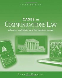 Cases in Communications Law (General Mass Communication)