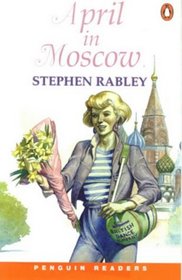 April in Moscow (Penguin Readers: Easystarts)