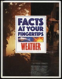 Weather (Facts at Your Fingertips)