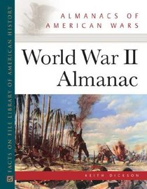 World War II Almanac (Almanacs of American Wars)