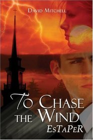 To Chase the Wind: EsTaPeR