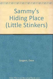 Sammy's Hiding Place (Little Stinkers)