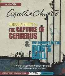 The Capture of Cerberus & The Incident of the Dog's Ball