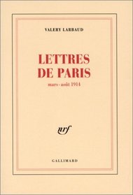 Lettres de Paris, mars-aot 1914