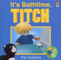 It's Bathtime, Titch (Titch Story Book)