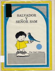 Salvador Y Senor Sam