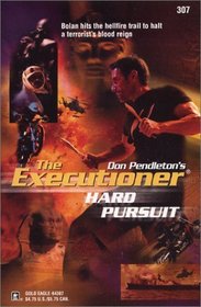 Hard Pursuit (Executioner, No 307)