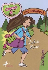 The Caped Sixth Grader: Cabin Fever