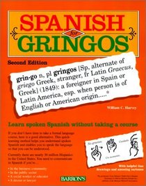 Spanish for Gringos (Book and Cassettes)