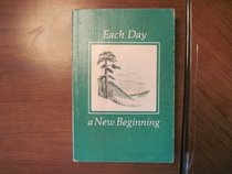 Each Day a New Beginning (Hazelden Meditation Series)