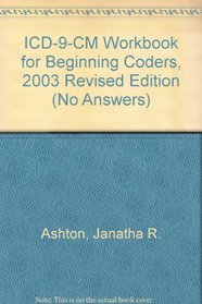 Icd-9-Cm Workbook for Beginning Coders: 2003