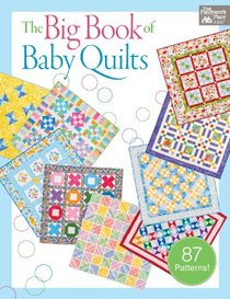 The Big Book of Baby Quilts