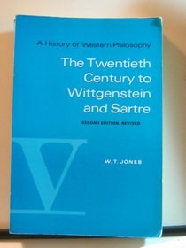 Twentieth Century Wittgenstein and Satre (History of Western Philosophy Series, Vol 5)
