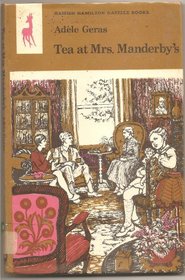Tea at Mrs. Manderby's (Antelope Bks.)