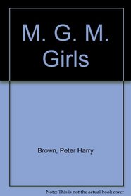 M. G. M. Girls