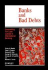 Banks and Bad Debts : Accounting for Loan Losses in International Banking
