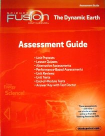 ScienceFusion: Assessment Guide Grades 6-8 Module E: The Dynamic Earth