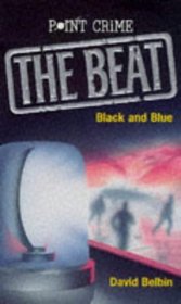 Black and Blue (Point Crime: The Beat S.)