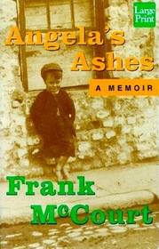 Angela's Ashes: A Memoir of a Childhood (Paragon Softcover Large Print Books)