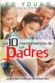 Diez mandamientos de los padres