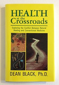 Health at the crossroads: Exploring the conflict between natural healing and conventional medicine