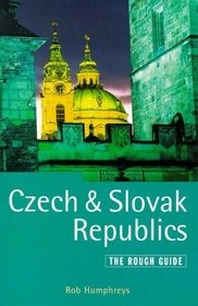 Czech and Slovak Republics: A Rough Guide, Fourth Edition (4th Edition)