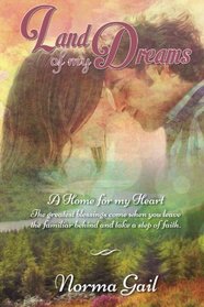 Land of My Dreams - A Home for My Heart