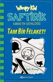 Tam Bir Felaket! (The Getaway) (Diary of a Wimpy Kid, Bk 12) (Turkish Edition)