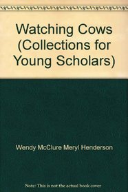 Watching Cows (Collections for Young Scholars)
