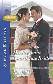 His Pregnant Courthouse Bride (Conard County: The Next Generation) (Harlequin Special Edition, No 2528)