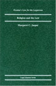 Religion and the Law (Oceana's Legal Almanac Series  Law for the Layperson)