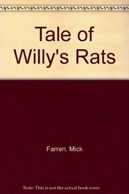 Tale of Willy's Rats