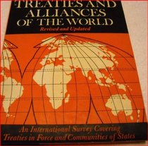 Treaties and Alliances of the World - An International Survey Cover Treaties in Force and Communities of States