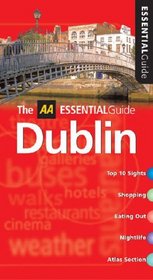 AA Essential Dublin (AA Essential Guide)