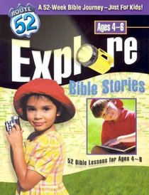 Explore Bible Stories (Route 52)