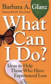 What Can I Do?: Ideas to Help Those Who Have Experienced Loss (Lutheran Voices)