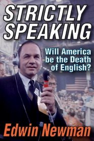 Strictly Speaking: Will America Be the Death of English?