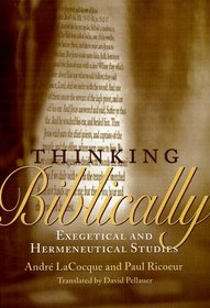 Thinking Biblically : Exegetical and Hermeneutical Studies