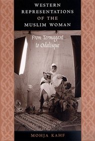 Western Representations of the Muslim Woman: From Termagant to Odalisque