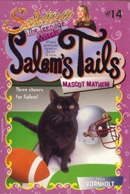 Mascot Mayhem (Salem's Tails)