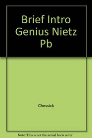 A Brief Introduction to the Genius of Nietzsche