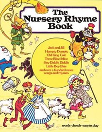 The Nursery Rhyme Book (Piano Book)