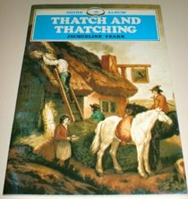 Thatch and Thatching (Shire Album Series : No. 16)