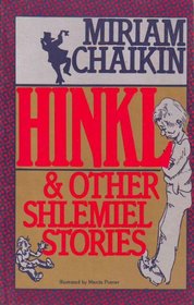Hinkl and Other Shlemiel Stories