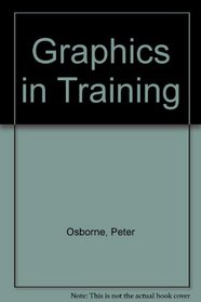 Graphics in Training